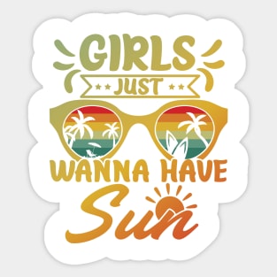 Girls Just Wanna Have Sun Sticker